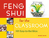 Feng Shui for the Classroom